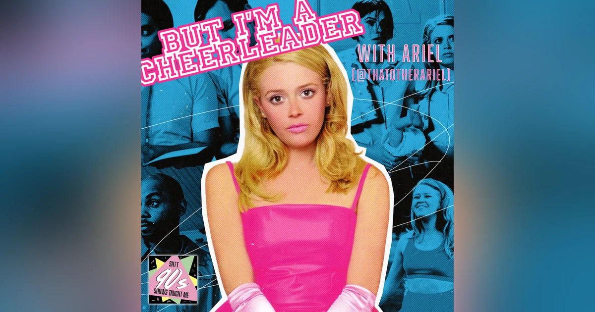 BONUS: But I'm a Cheerleader
