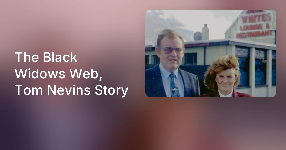 The Black Widows Web, Tom Nevins Story