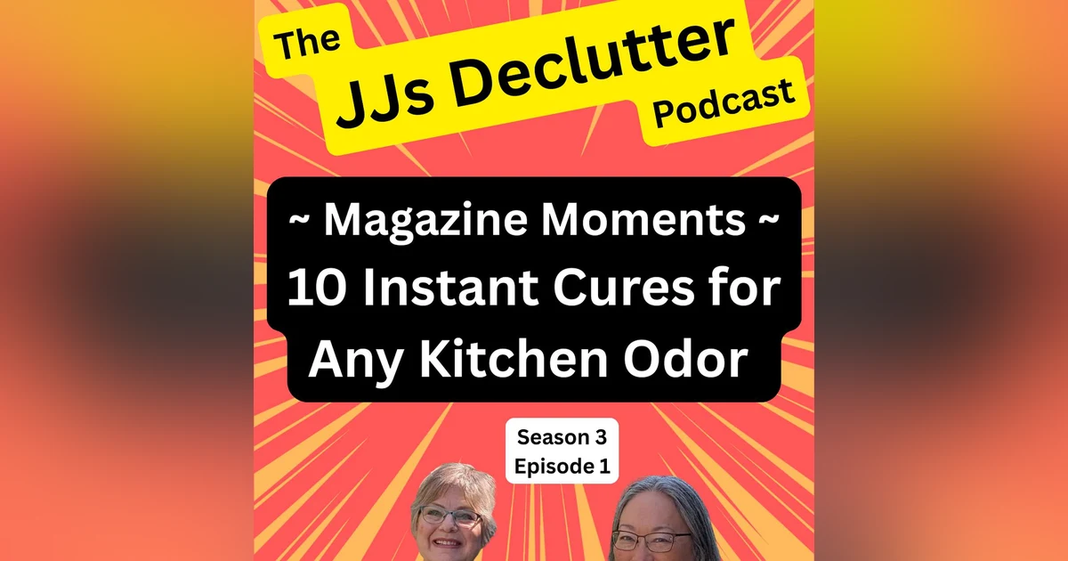 Magazine Moments- 10 Instant Cures for Any Kitchen Odor  s3e1