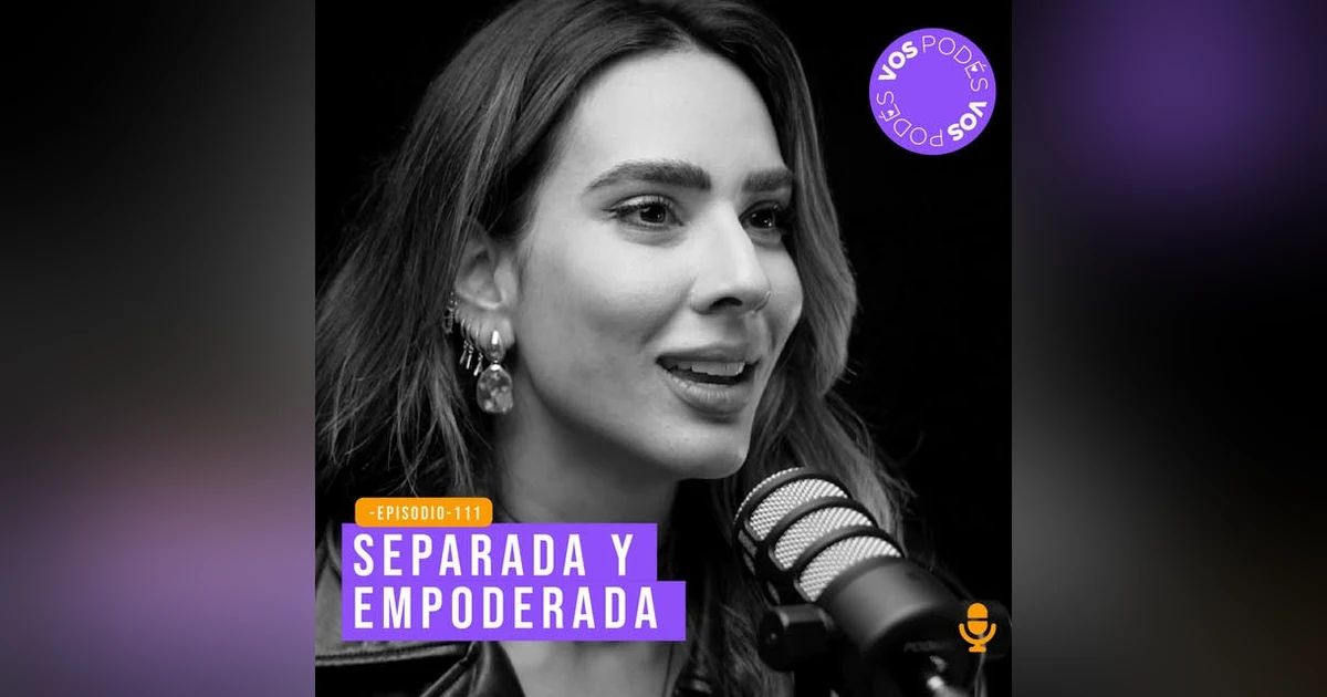 Separada y empoderada - invitada Mary Manotas