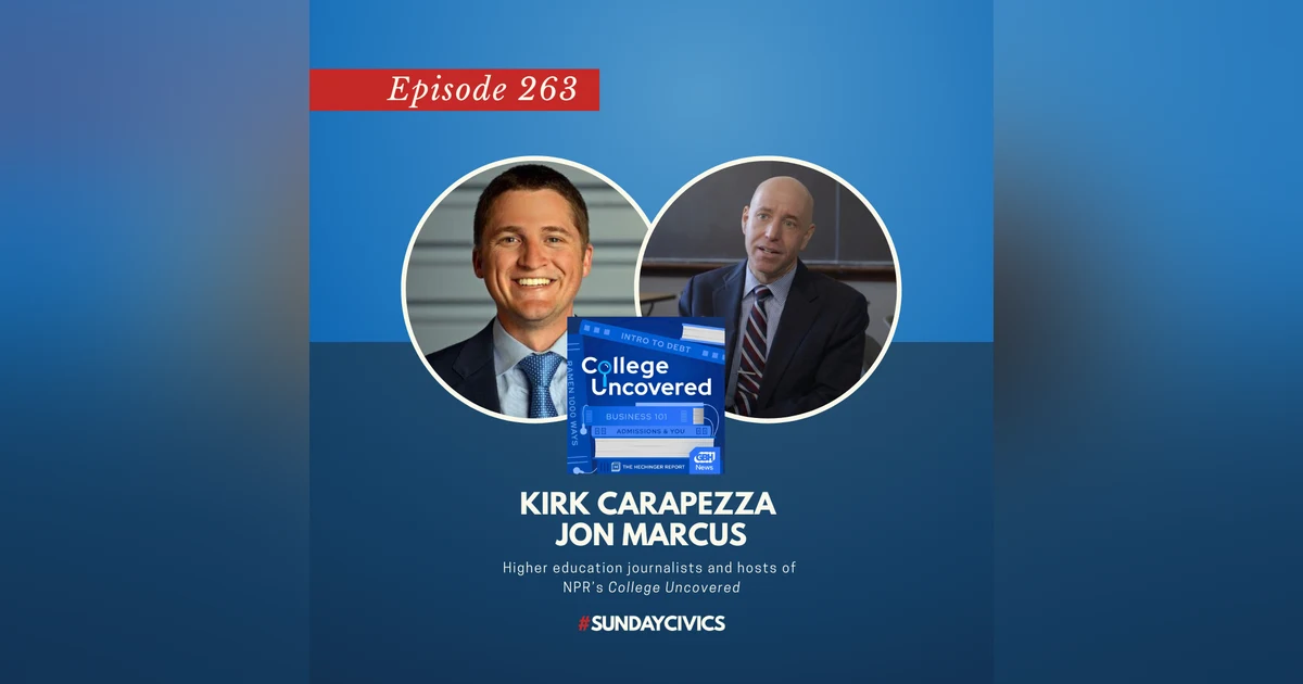 Episode 263: College Uncovered