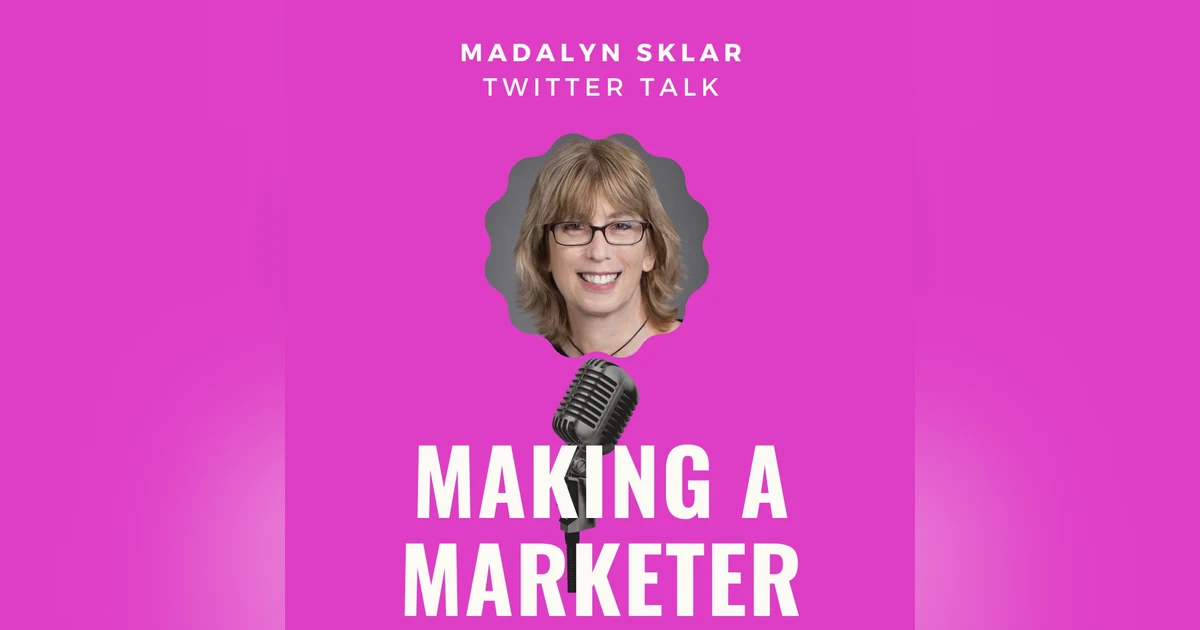 Twitter Talk with Madalyn Sklar