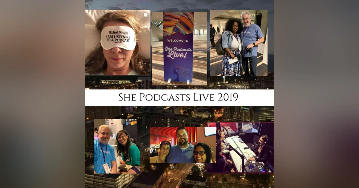 The Magic of Podcasting - She Podcasts Live 2019