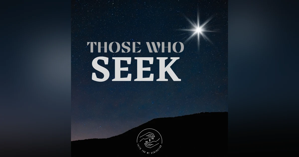 Those Who Seek (Christmas Special)