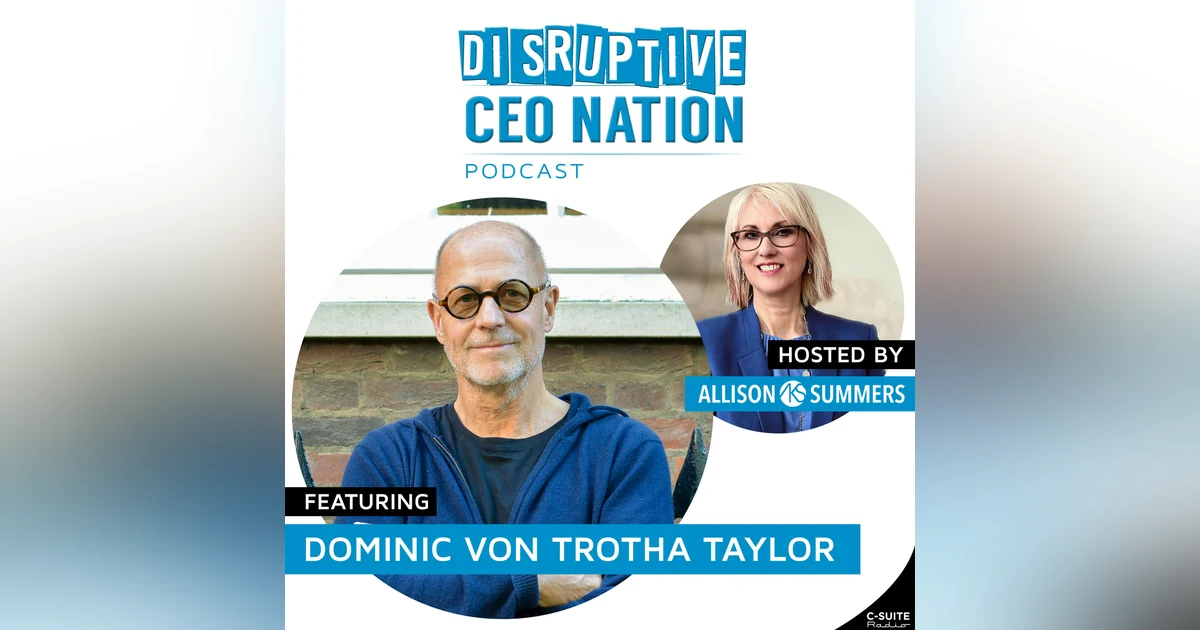 EP 127: Dominic von Trotha Taylor, Chairman & CEO, IOV42, United Kingdom & Austria