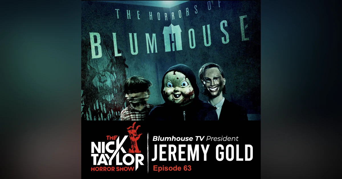 Blumhouse TV President, Jeremy Gold [Episode 63]