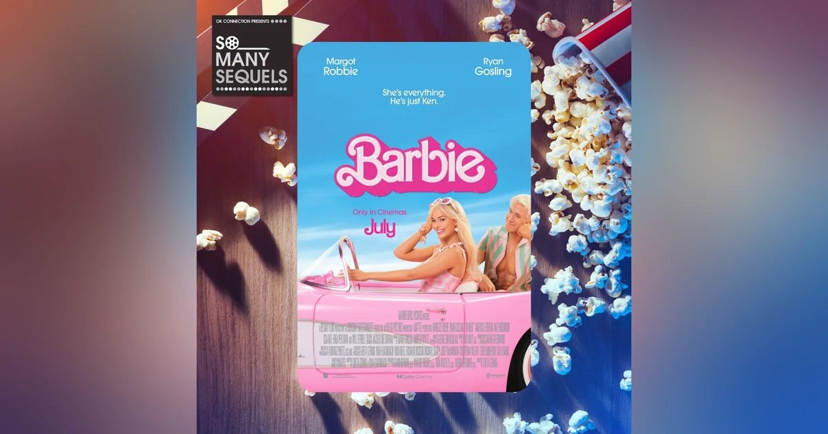 Greta Gerwig's "Barbie" | Barbenheimer Part 1