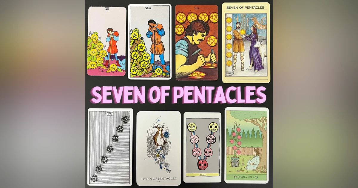 Ep10: Seven of Pentacles