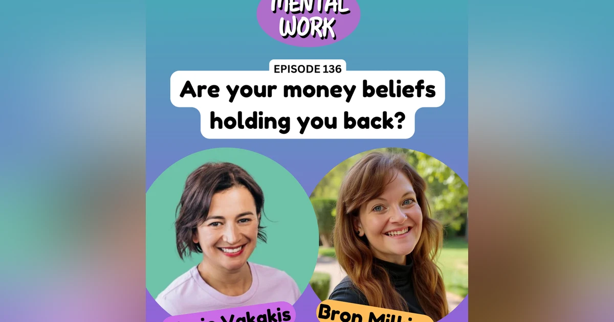 Are your money beliefs holding you back? (with Marie Vakakis)