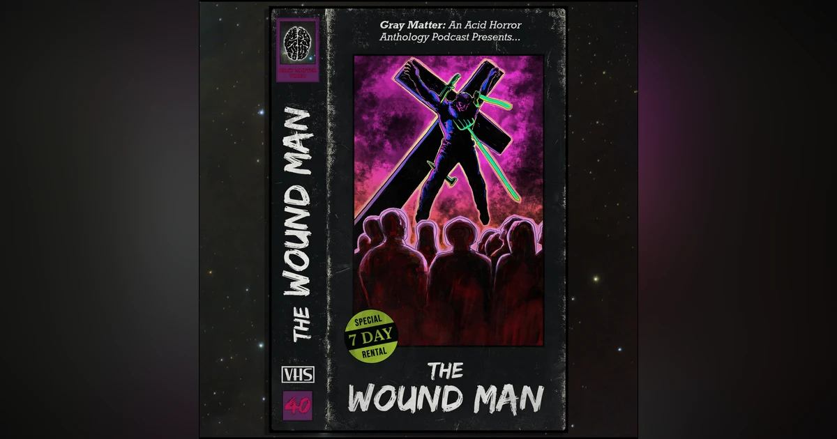 40 - The Wound Man