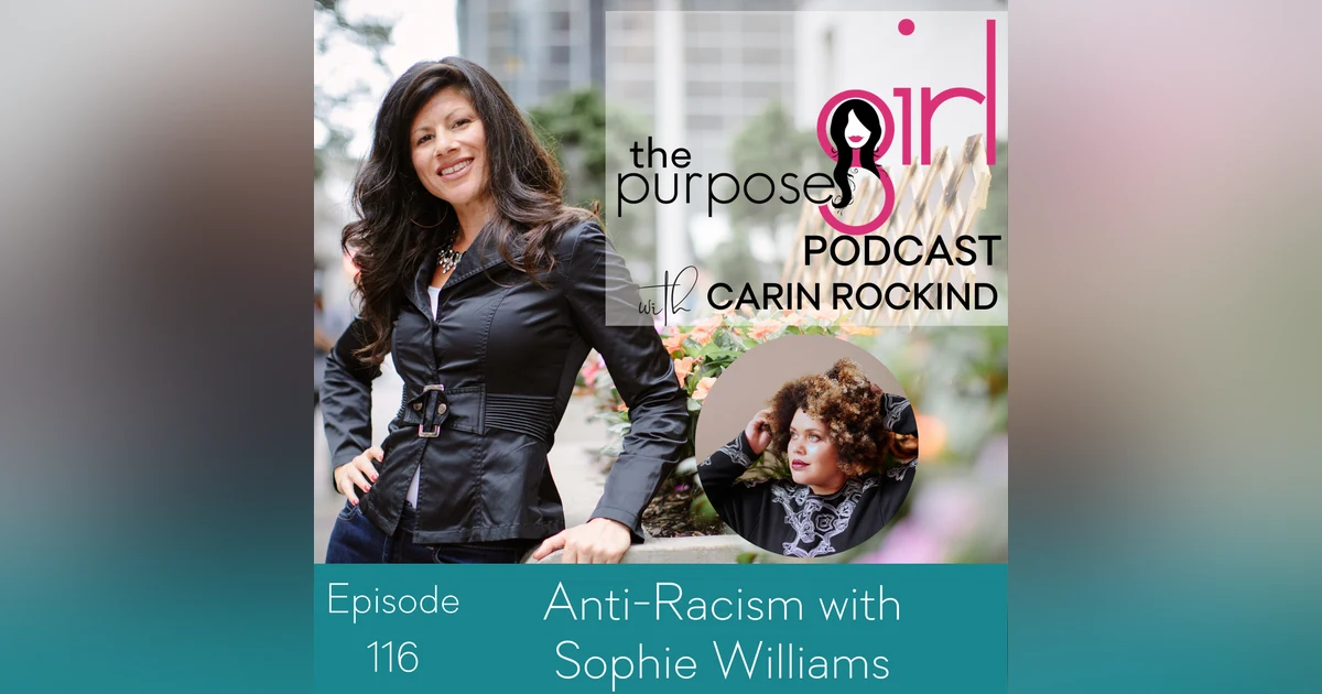 116 Anti-Racism with Sophie Williams