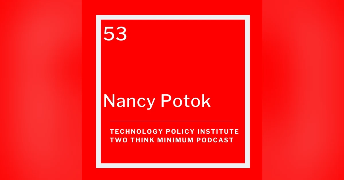 Protecting Privacy and Moving the Evidence Ball Down the Field with Nancy Potok