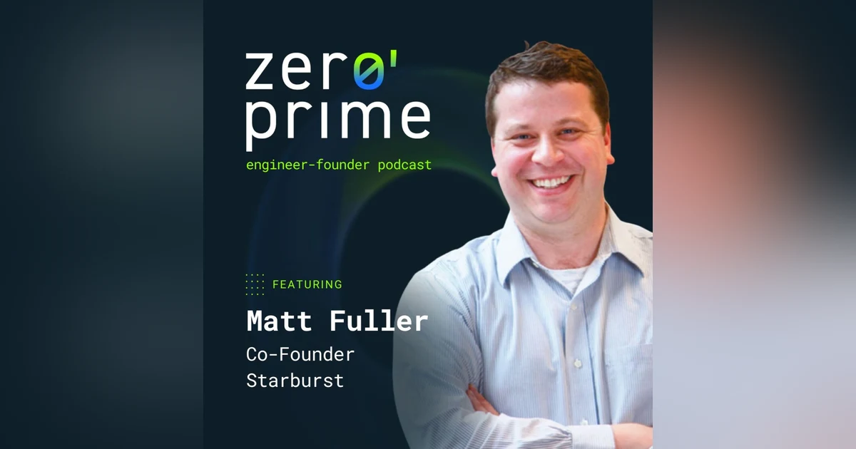 E12: From Vertica to Starburst - Data Processing for Analytics with Matt Fuller