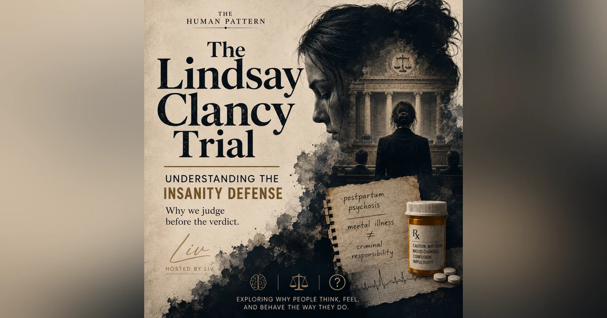 Lindsay Clancy, Postpartum Psychosis, and the Insanity Defense