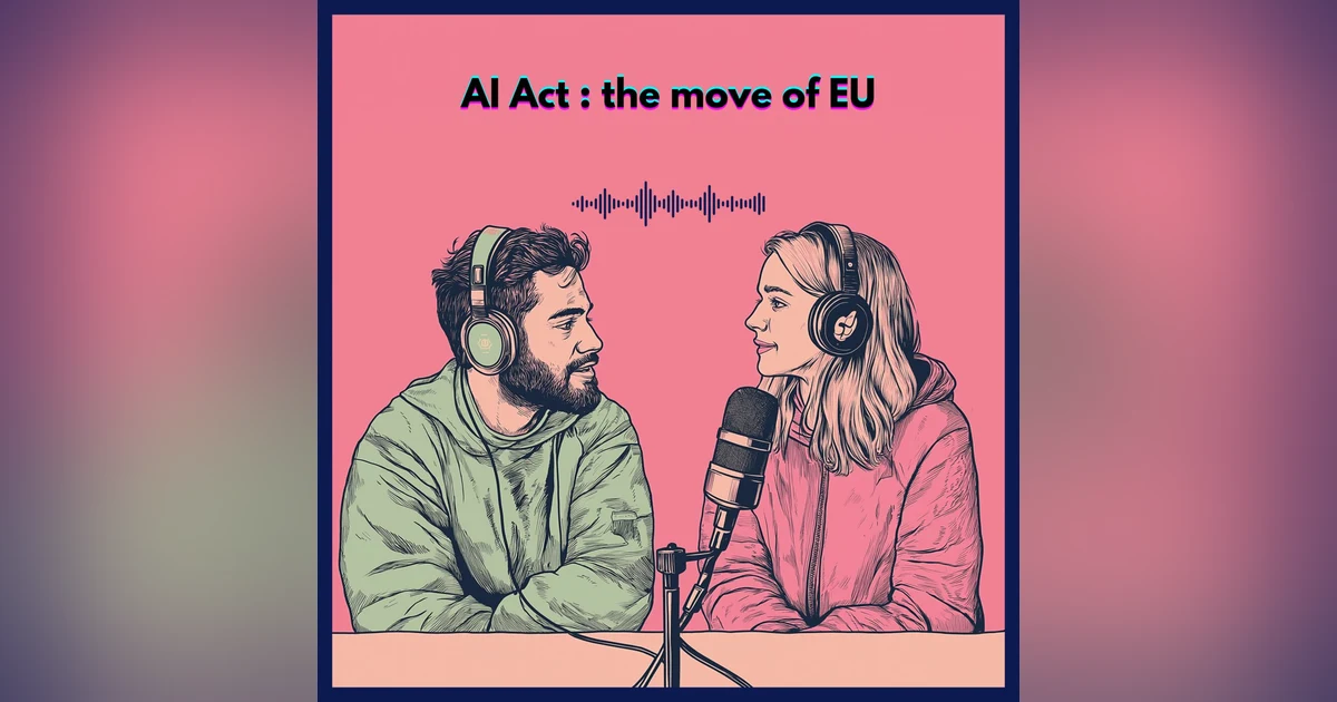 #50. AI Act, the move of EU