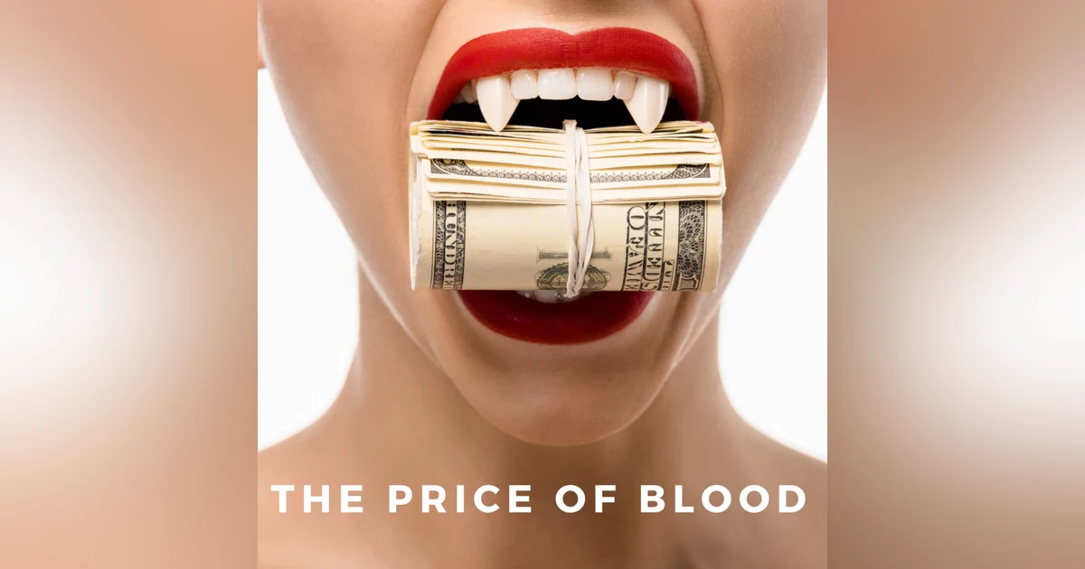 The Price of Blood
