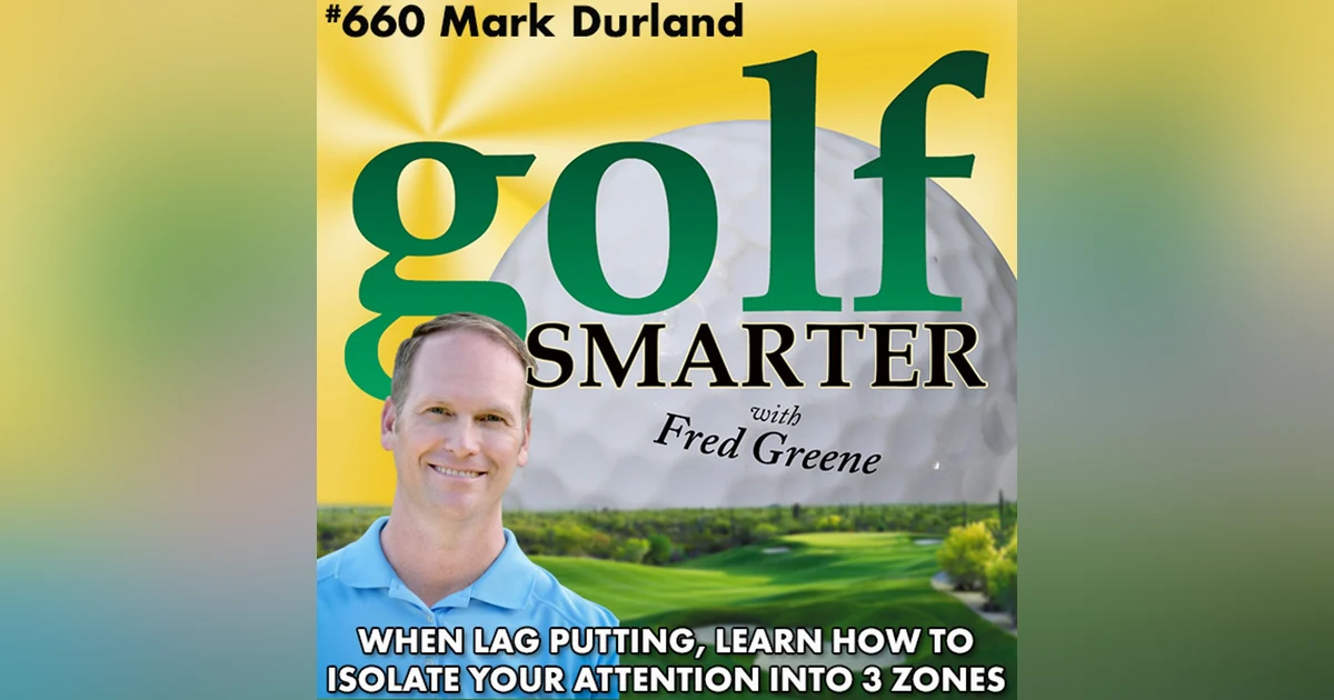 When Lag Putting, Learn to Isolate Your Attention Into These Three Zones