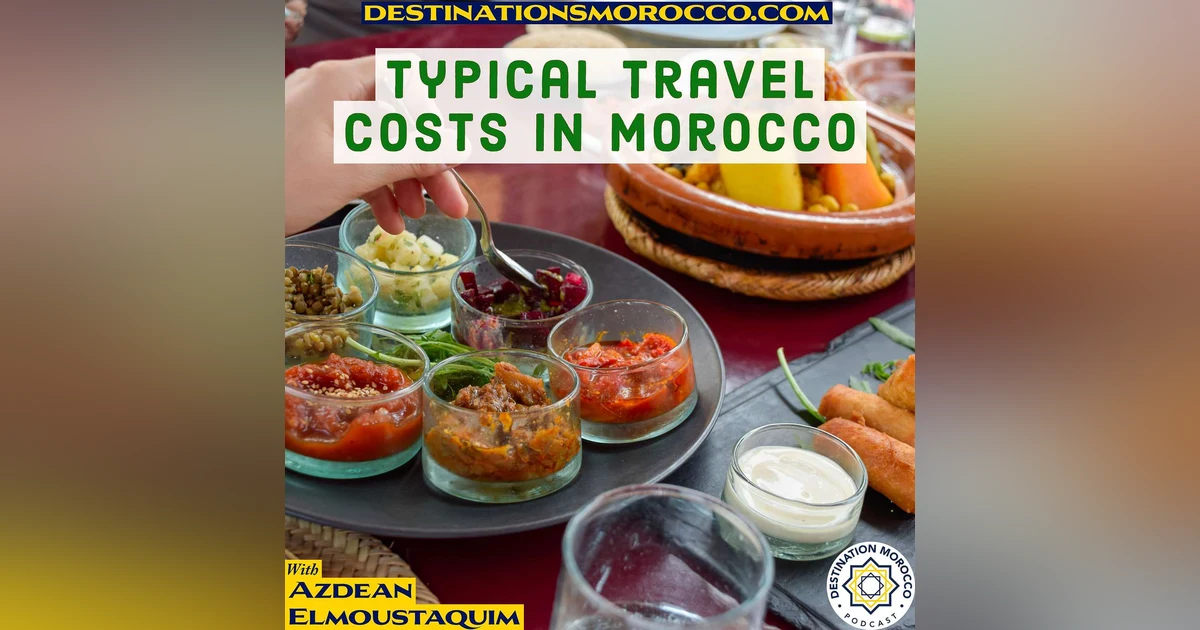 Typical Travel Costs in Morocco