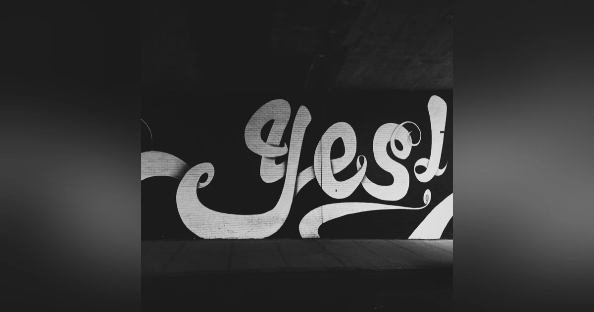 #244 If they can’t say Yes, it’s not a No.