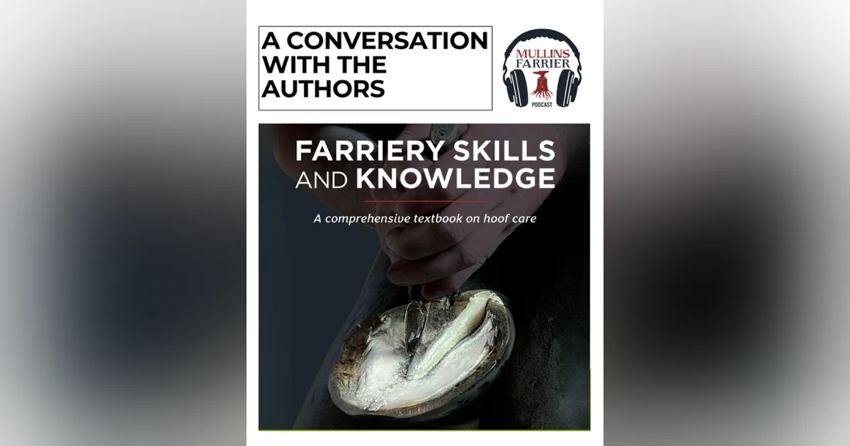 Farriery Skills and Knowledge- A Conversation with the Authors