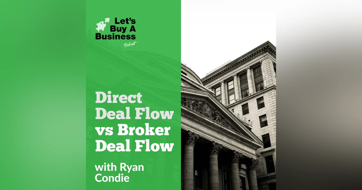 Direct Deal Flow vs Broker Deal Flow
