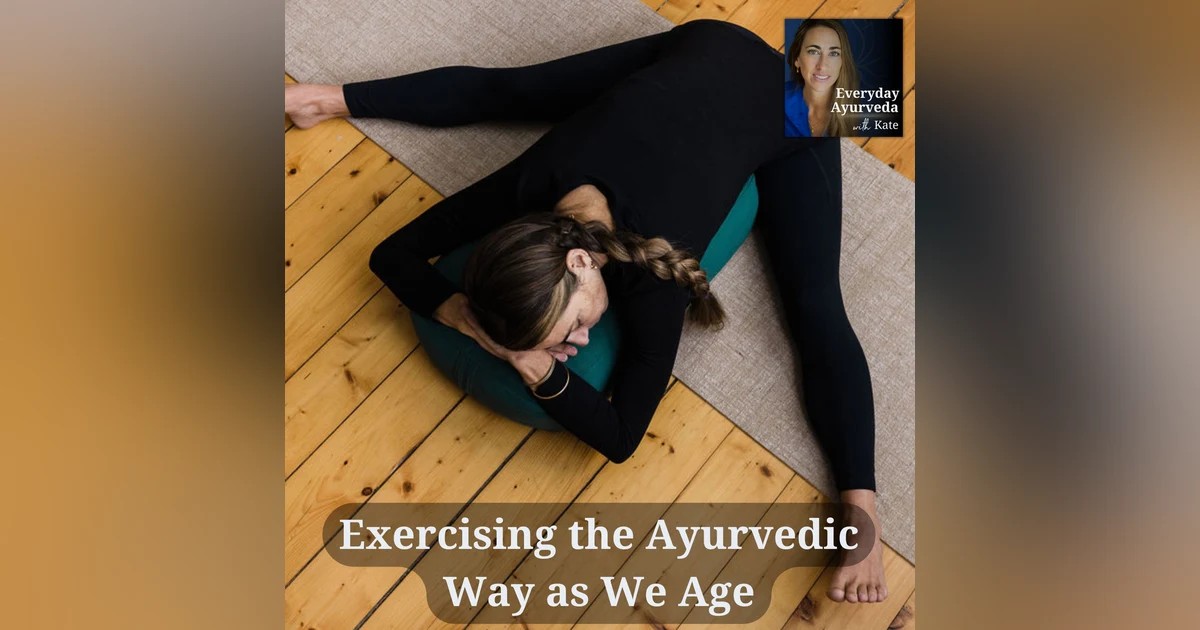 13: Exercising the Ayurvedic Way as We Age