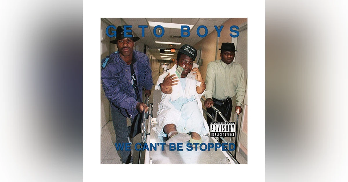 Geto Boys: We Can't Be Stopped (1991). "The Time Is Now"