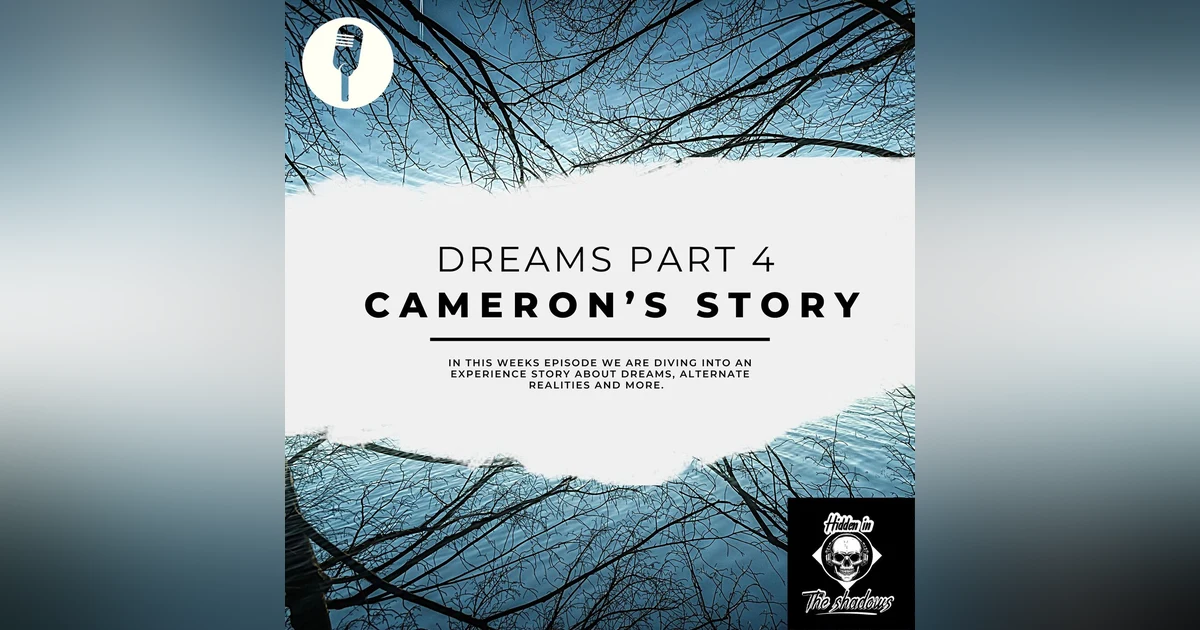 Dreams Part 4: Cameron's Story And Verse Jumping