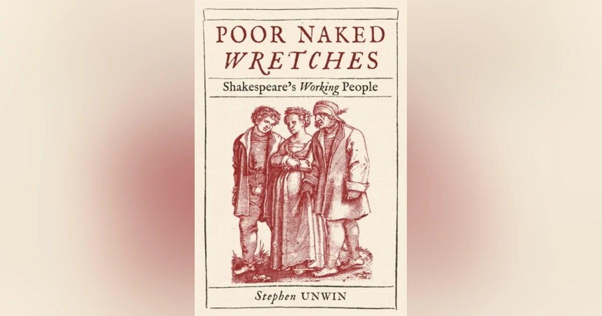 Poor Naked Wretches: A Conversation with Stephen Unwin