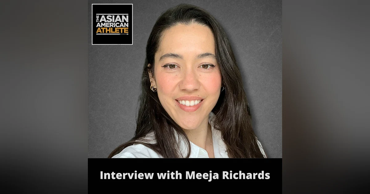 Building a Career in the Sports Industry, Working in Pro Soccer, and Becoming a Leader in Sports Medicine with Meeja Richards