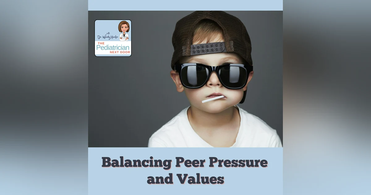 Ep. 146: Can Kids Balance Peer Pressure with Their Values?
