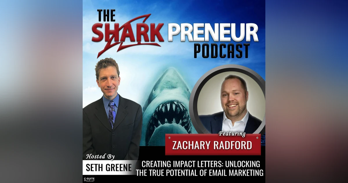 1009: Creating Impact Letters: Unlocking the True Potential of Email Marketing with Zachary Radford