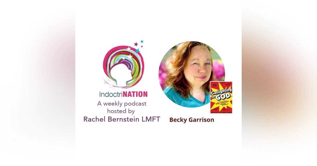 Gaslighting for God with Becky Garrison
