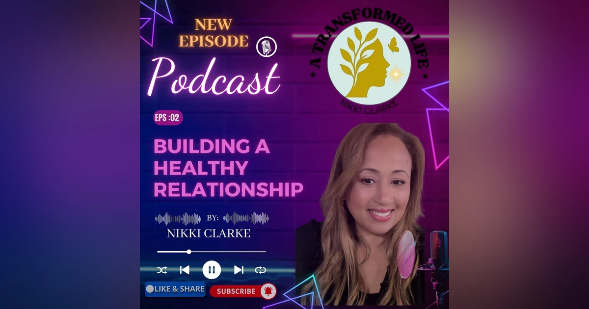 Episode 2: Building a Solid Relationship