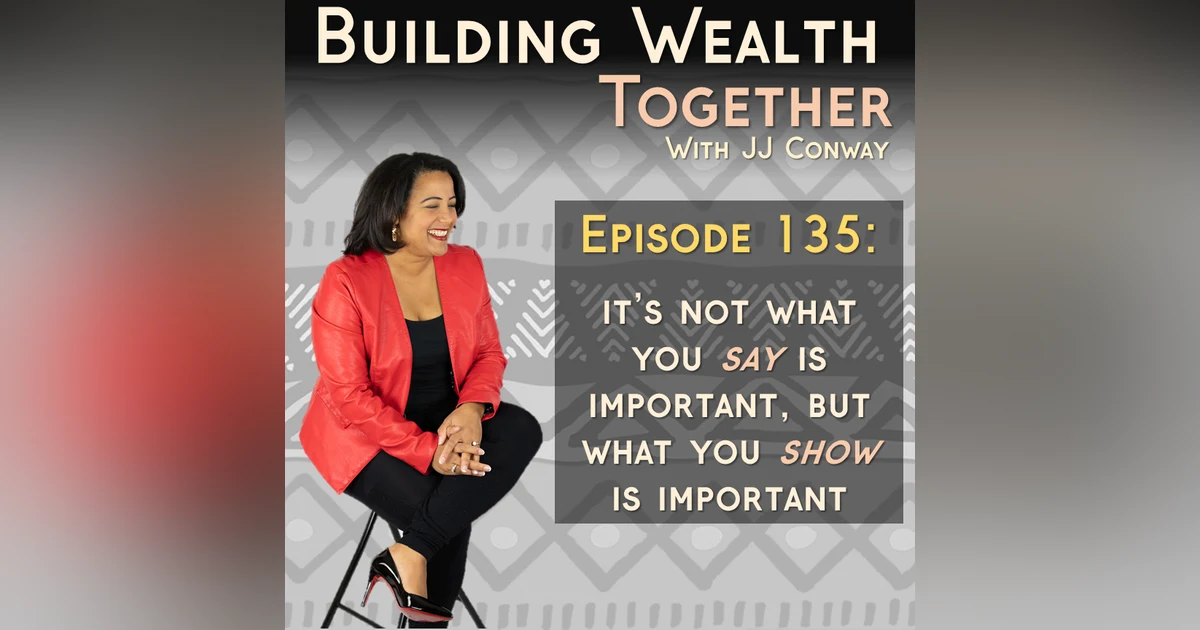 Episode 135: Put Your Priorities Where Your Mouth Is