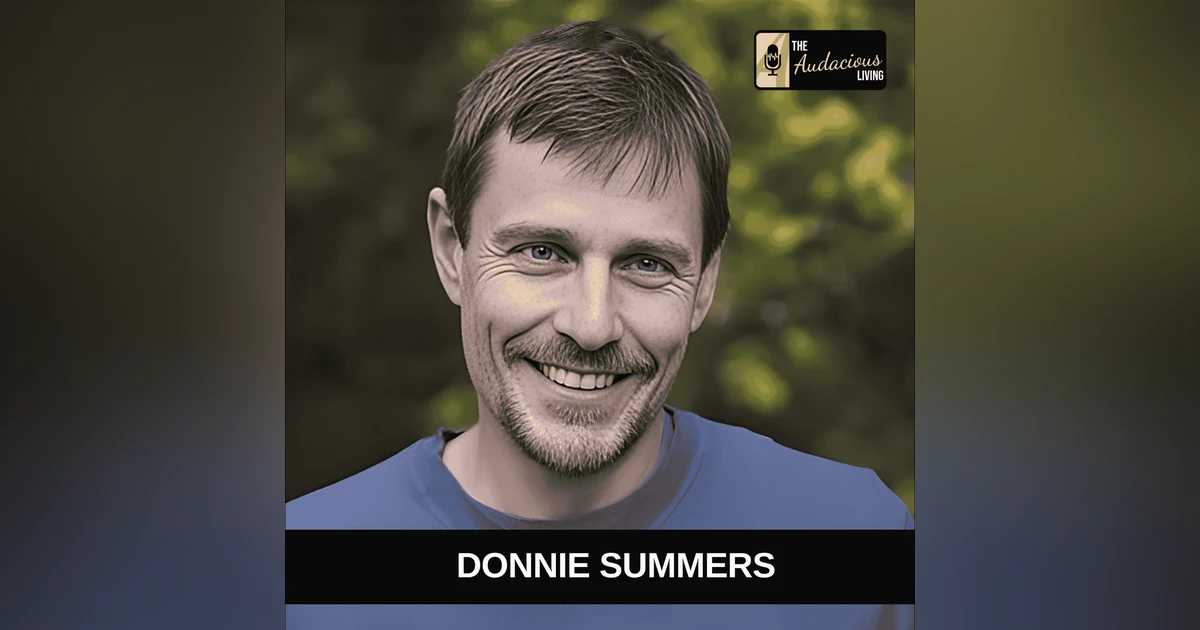 Unlocking Your Authenticity with Donnie Summers