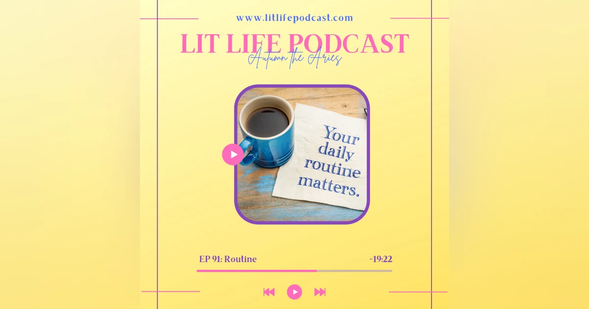 EP 91: Routine