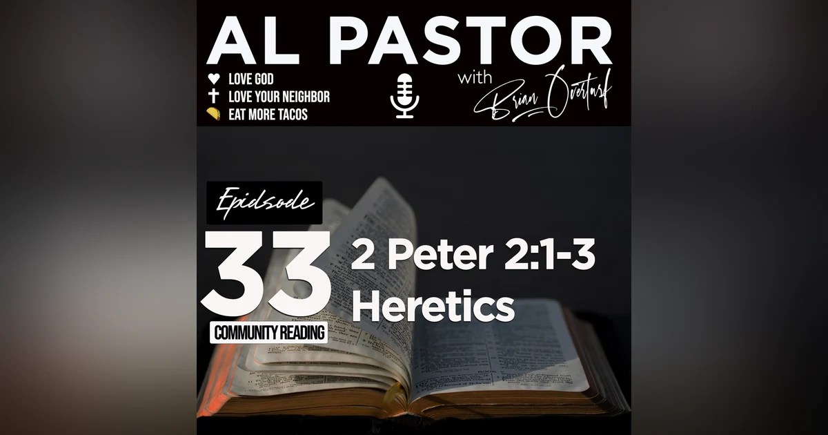 #33 - 2 Peter 2:1-3