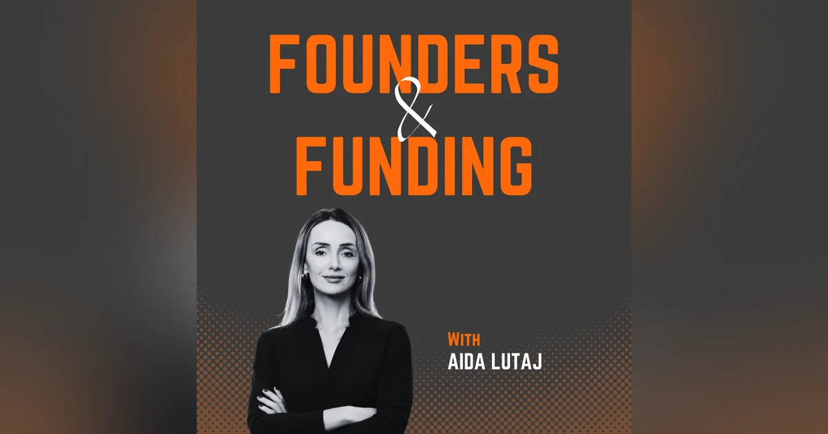 Ep 35 - Aida Lutaj - Founder & CEO of Legitify
