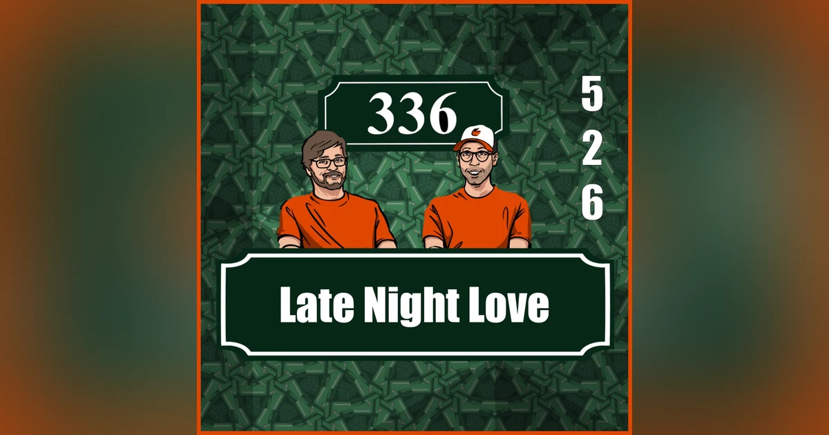 Pod 526 : Late Night Love