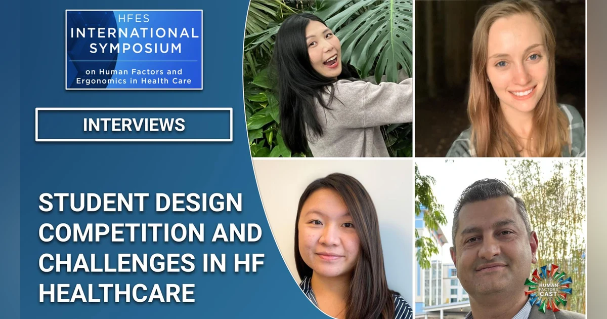 Student Design Competition and Navigating Challenges in HF Healthcare | #HFESHCS 2023 | Bonus Episode
