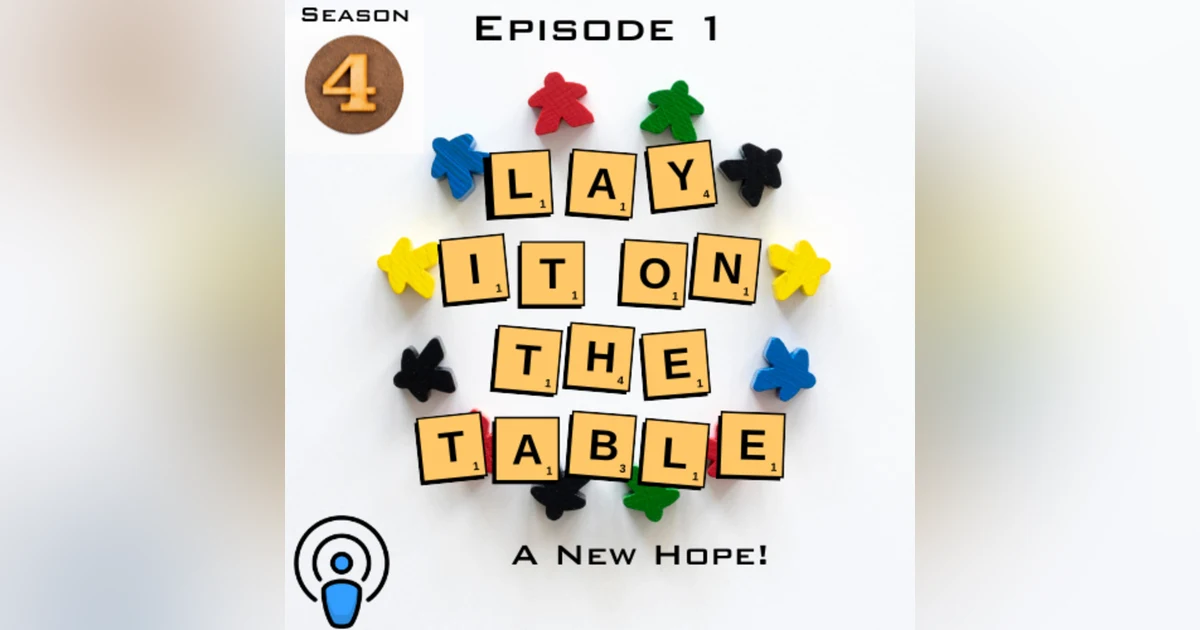 A New Hope | Geek & Southern | Lay It On The Table, Episode 38