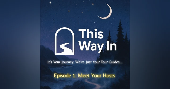 image for Meet Your Hosts: The Beginning of This Way In
