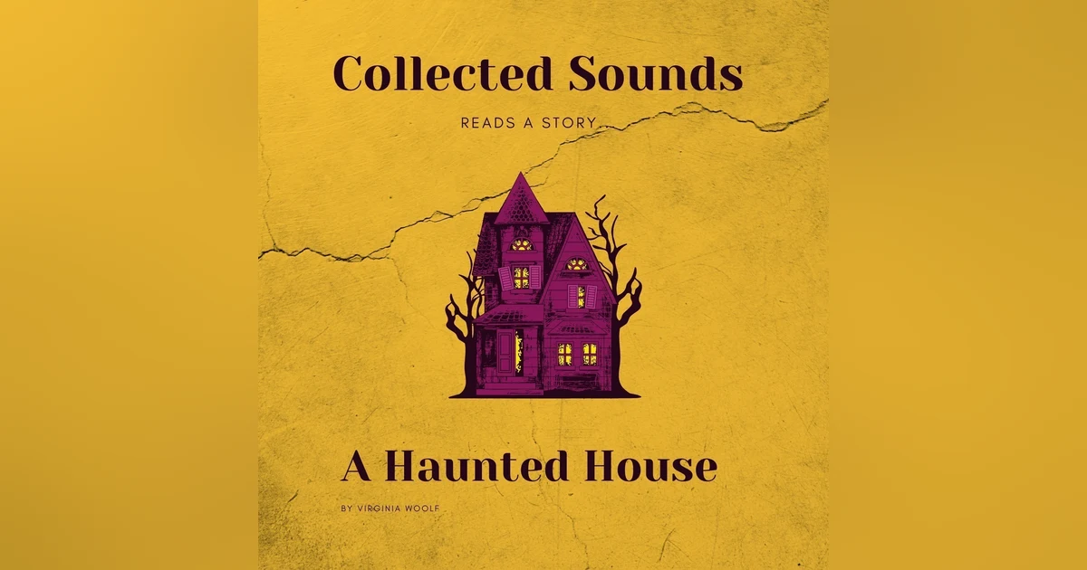 A Haunted House