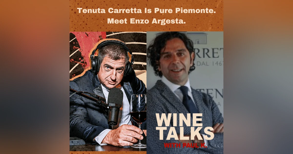 Tenuta Carretta Is Pure Piemonte. Meet Enzo Argesta.