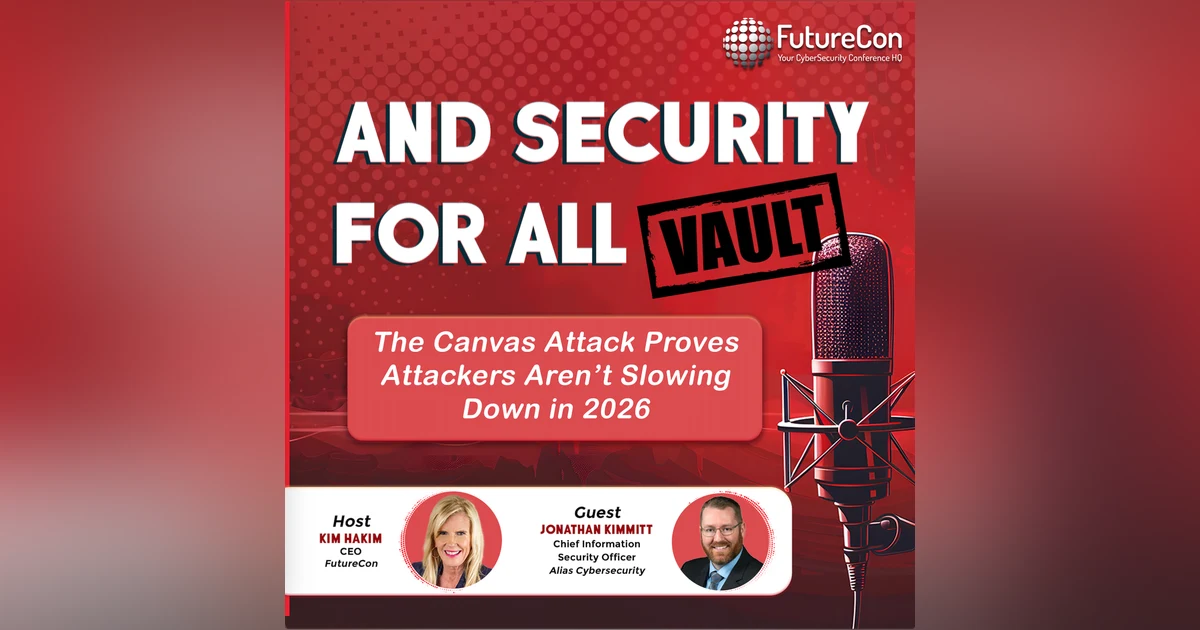 VAULT: The Canvas Attack Proves Attackers Aren’t Slowing Down in 2026