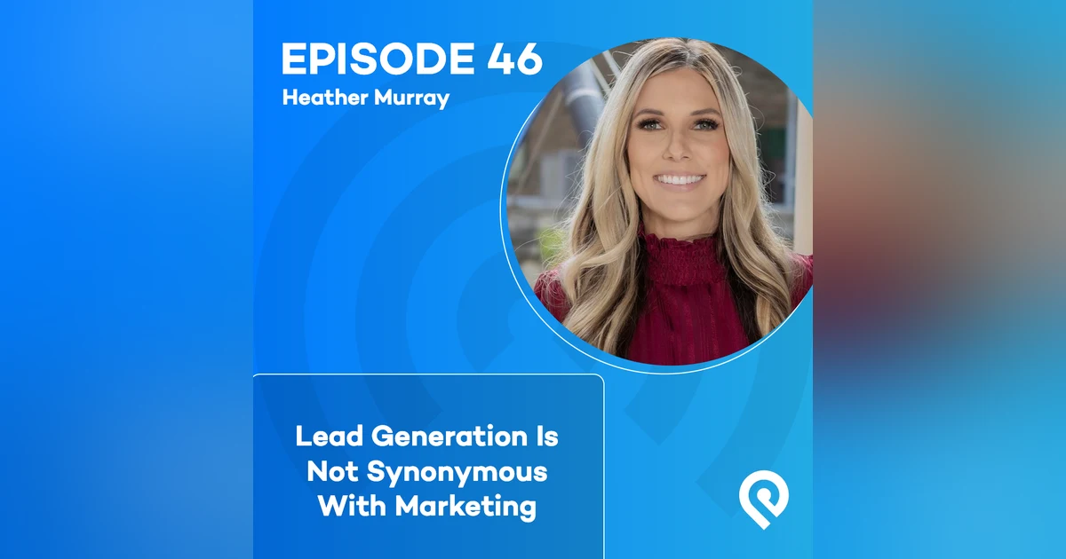 Lead Generation Is Not Synonymous With Marketing