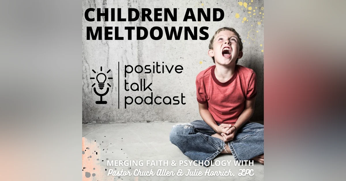 CHILDREN & MELTDOWNS