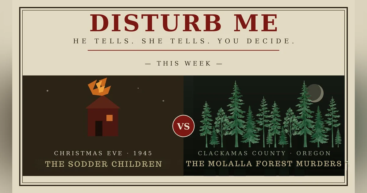Vanished & Violent: The Sodder Children & the Molalla Forest Murders
