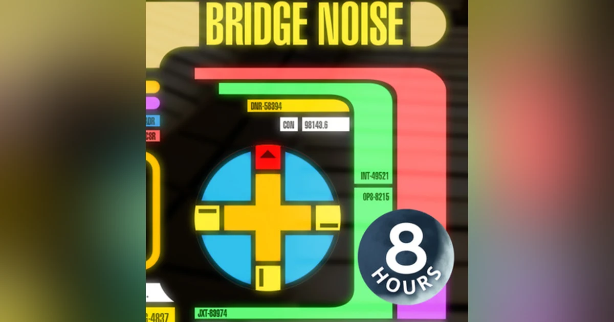 The Next Generation Bridge Sounds for Sleep or Studying | White Noise 8 Hours
